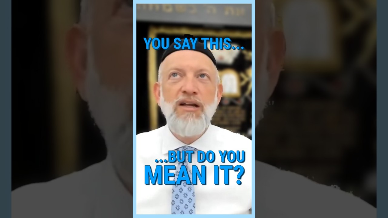 You say this... but do you MEAN it?