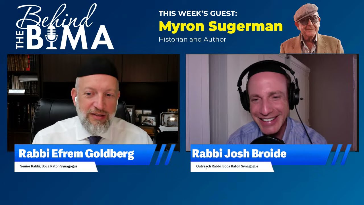 #79: Behind the Bima - Myron Sugerman