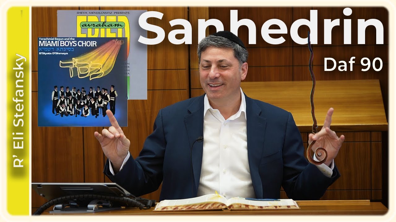 Daf Yomi Sanhedrin Daf 90 by R’ Eli Stefansky