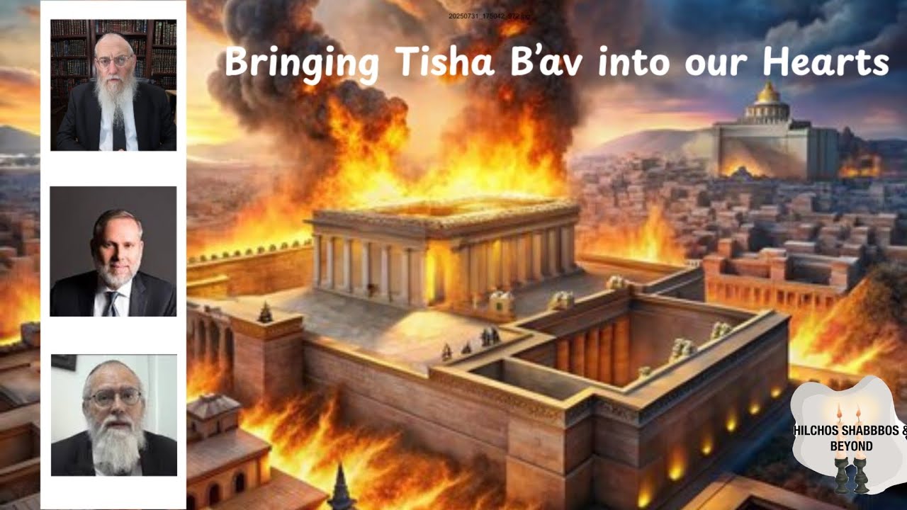 Bringing Tisha B'av into our Hearts