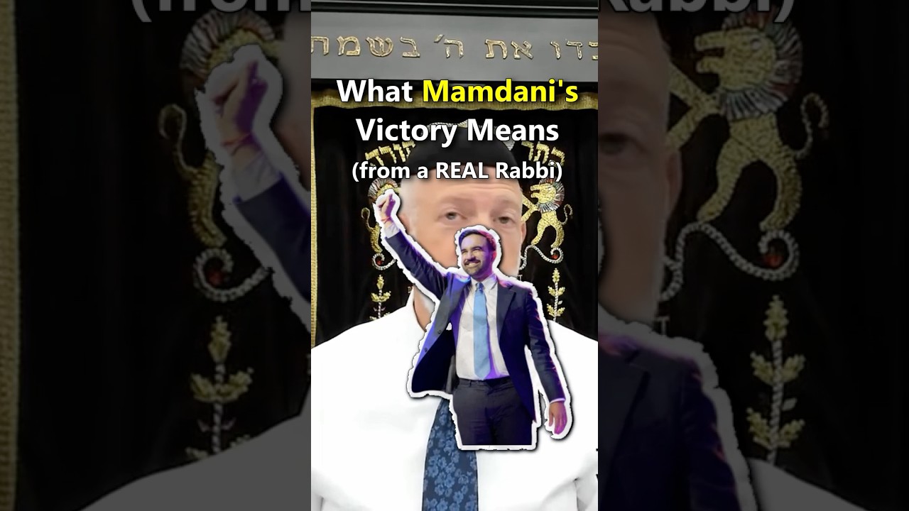 What Mamdani's Victory Means (from a REAL Rabbi)
