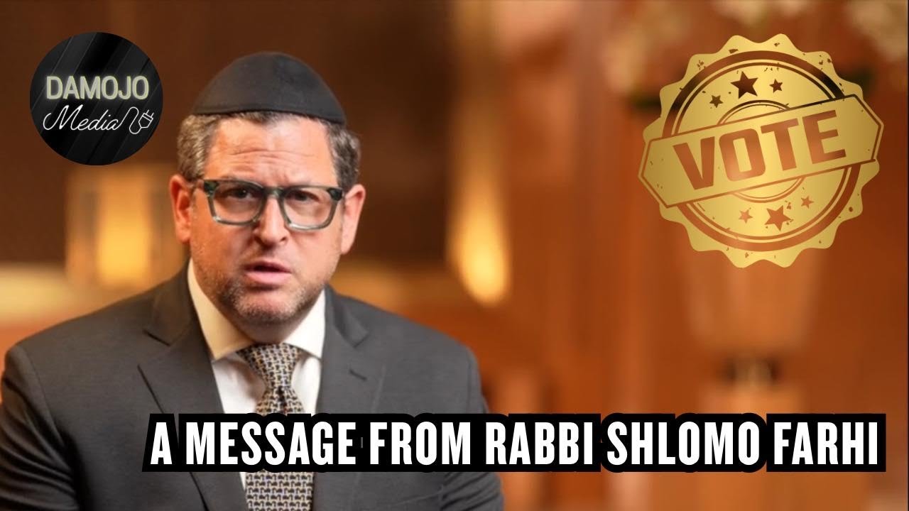 Voter Registration Video - Rabbi Shlomo Farhi