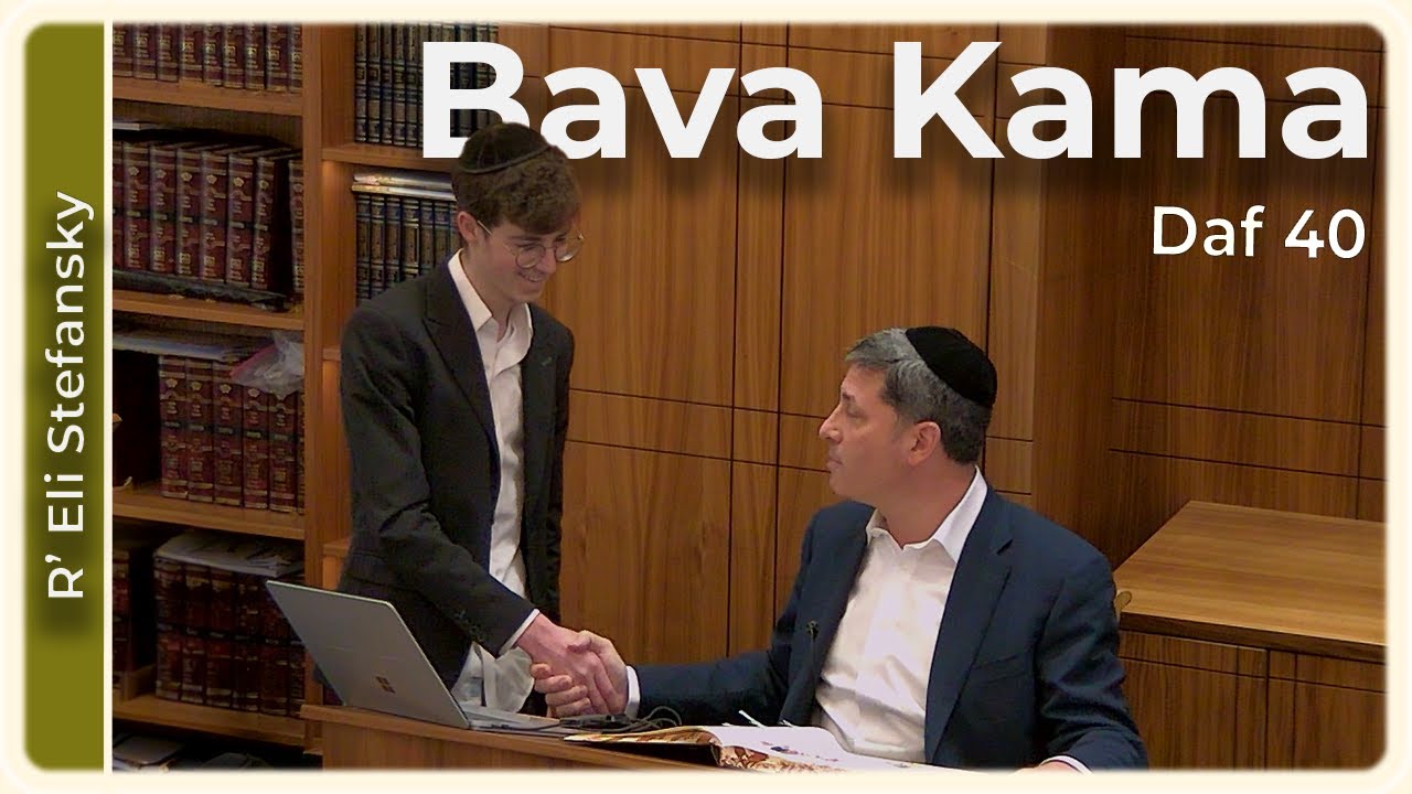 Daf Yomi Bava Kama Daf 40 by R’ Eli Stefansky