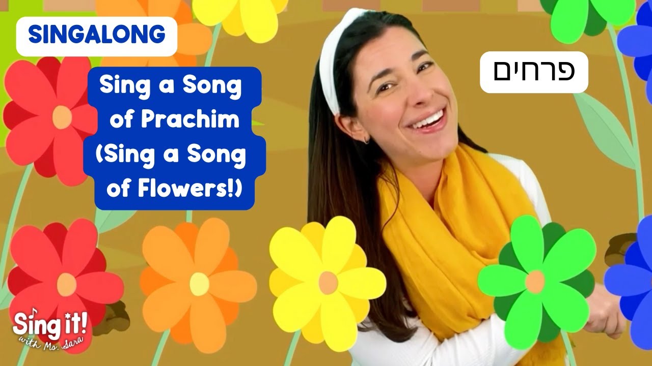 Sing About Flowers in Hebrew with Ms. Sara | Singalong from Ms. Sara's Springtime Episode