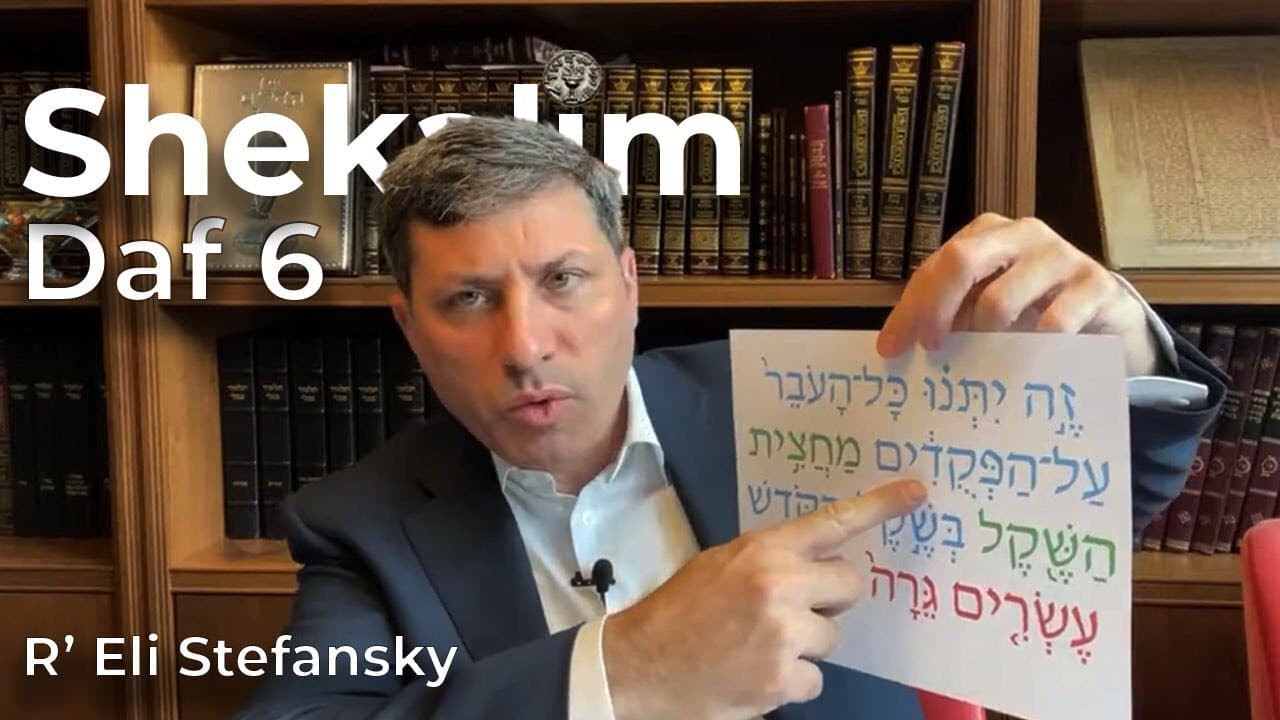 Daf Yomi Shekalim Daf 06 by R’ Eli Stefansky