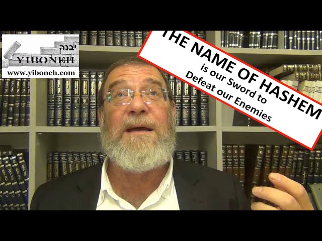Hashem is our Sword to Defeat our Enemies with Rabbi Aaron Dovid Poston