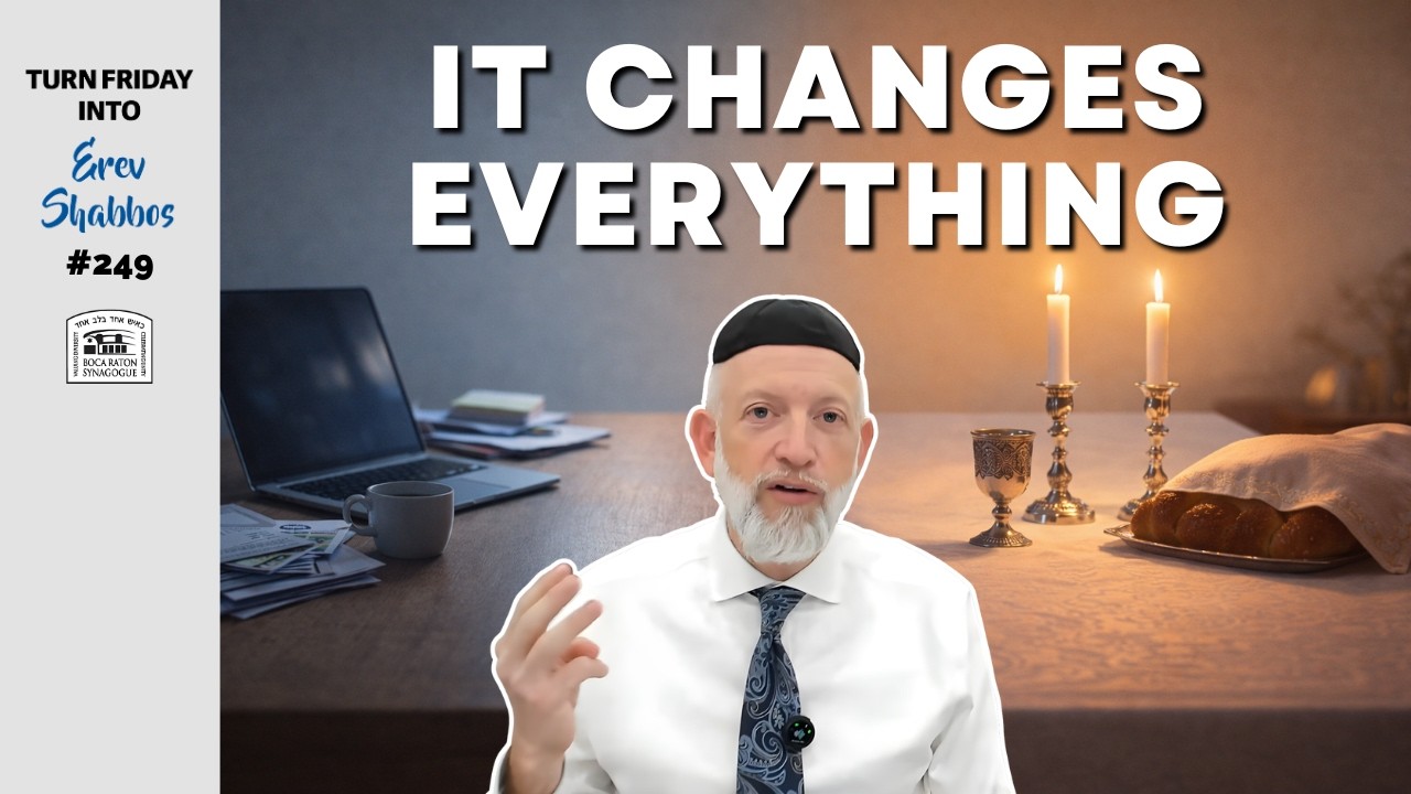 The Atmosphere that CHANGES Your Week | Turn Friday into Erev Shabbos #249