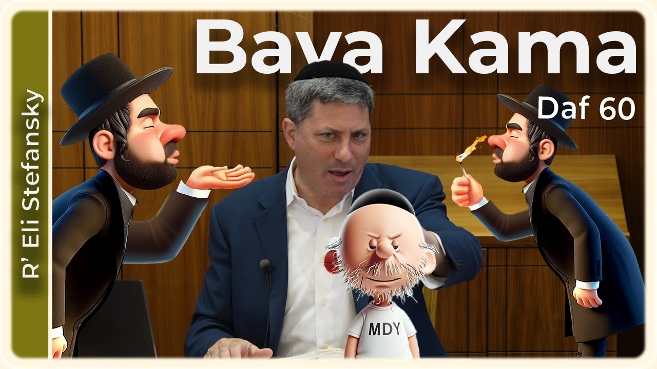 Daf Yomi Bava Kama Daf 60 by R’ Eli Stefansky