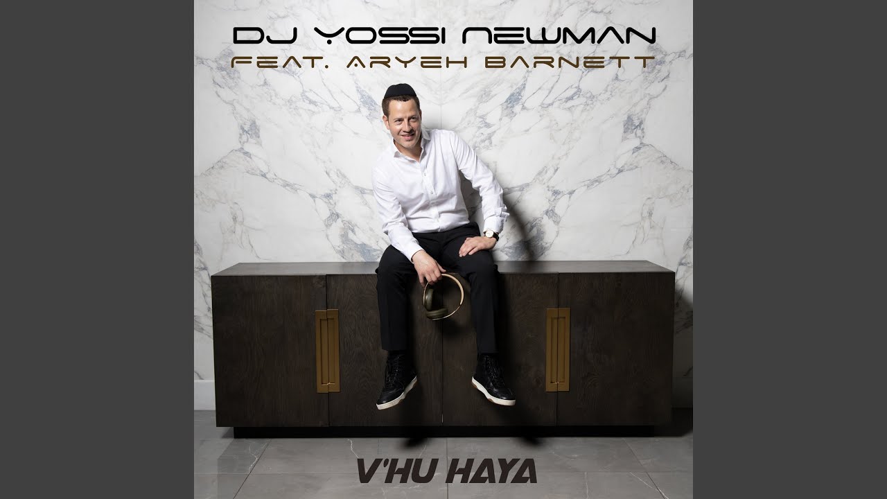 V'hu Haya (feat. Aryeh Barnett)