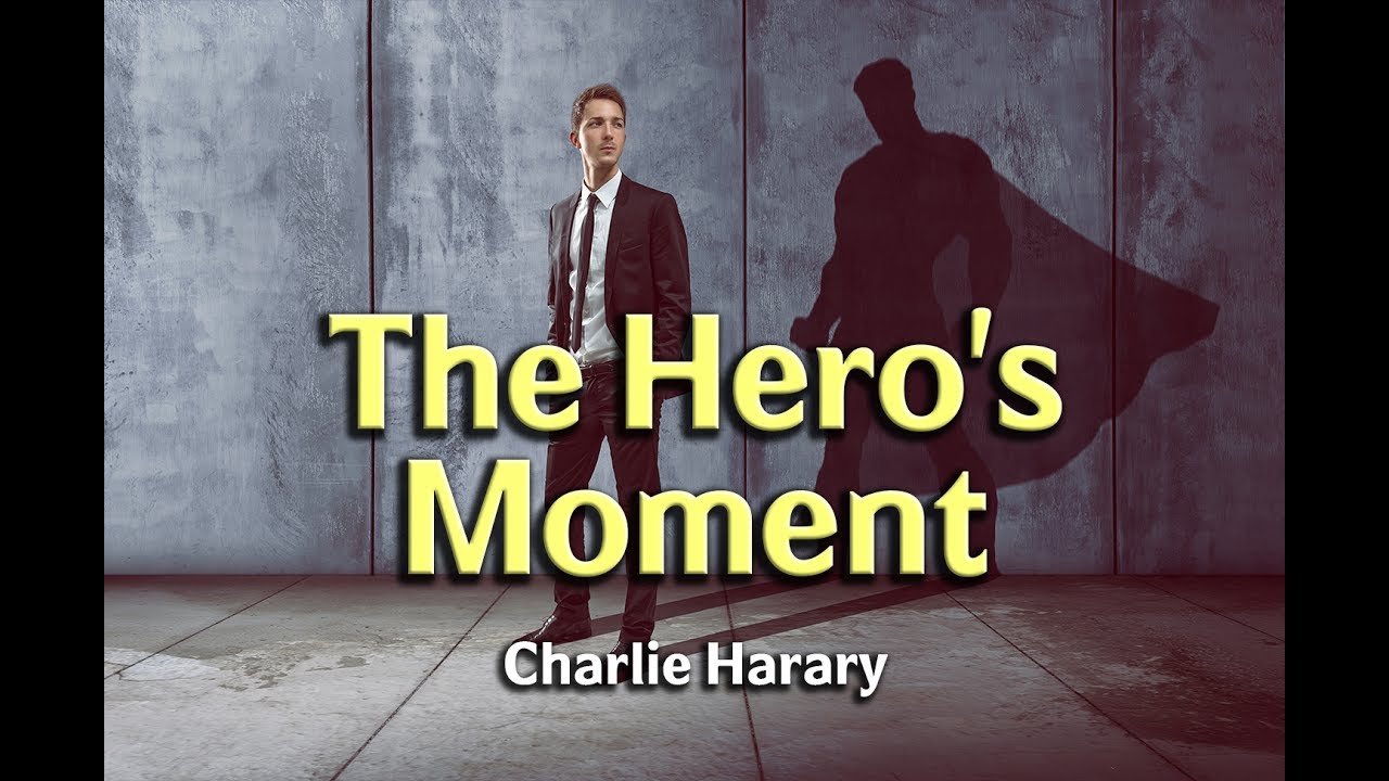 The Hero's Moment