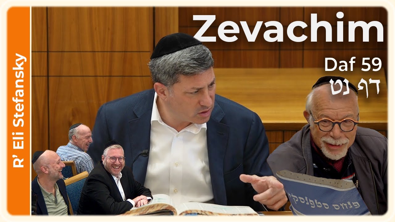 Daf Yomi Zevachim Daf 59 by R' Eli Stefansky