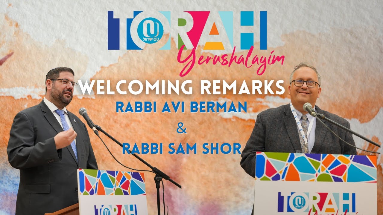 Welcoming Remarks - Rabbi Sam Shor & Rabbi Avi Berman