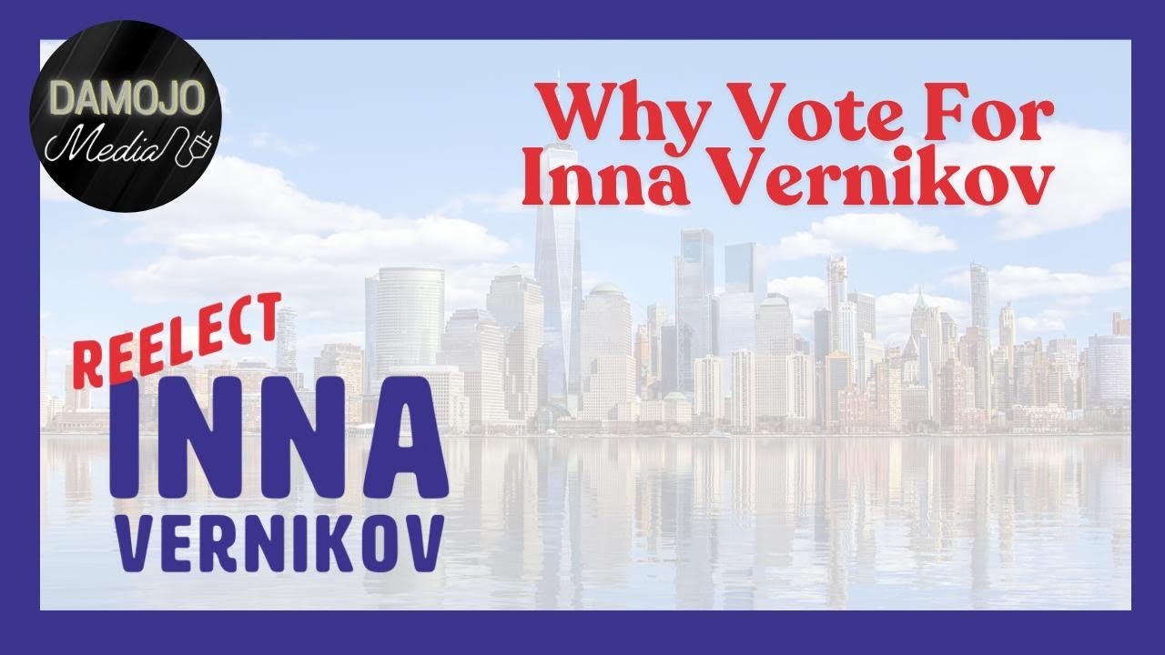 Why Vote for Inna Vernikov