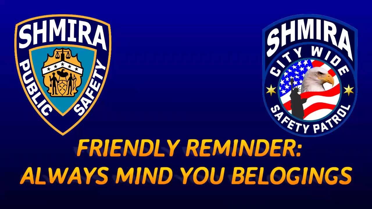 CWSP Shmira cautious Drivers to secure all valuables while using Valet Parking.