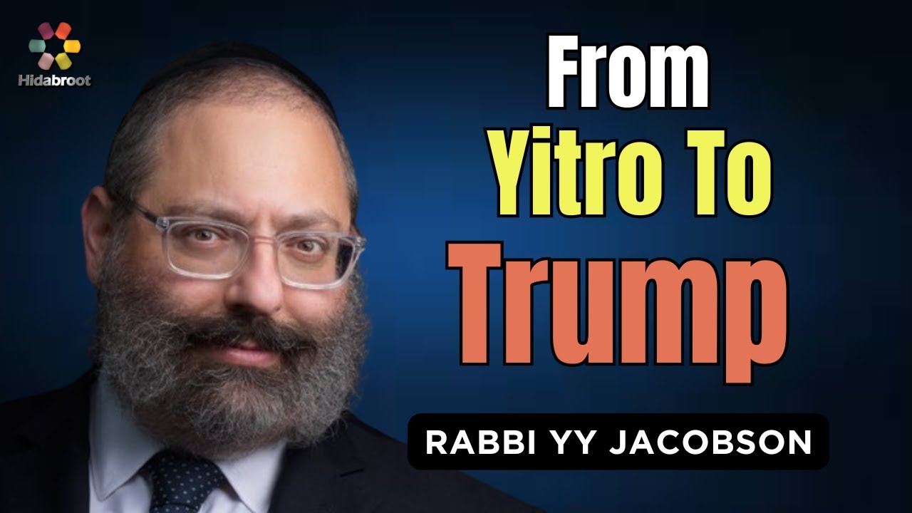 When a Non-Jew Teaches Jews How to Speak about Israel: Parshat Yitro - Rabbi YY Jacobson