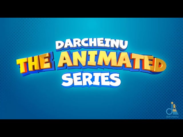 Darcheinu: The Animated Series  |  Episode 1