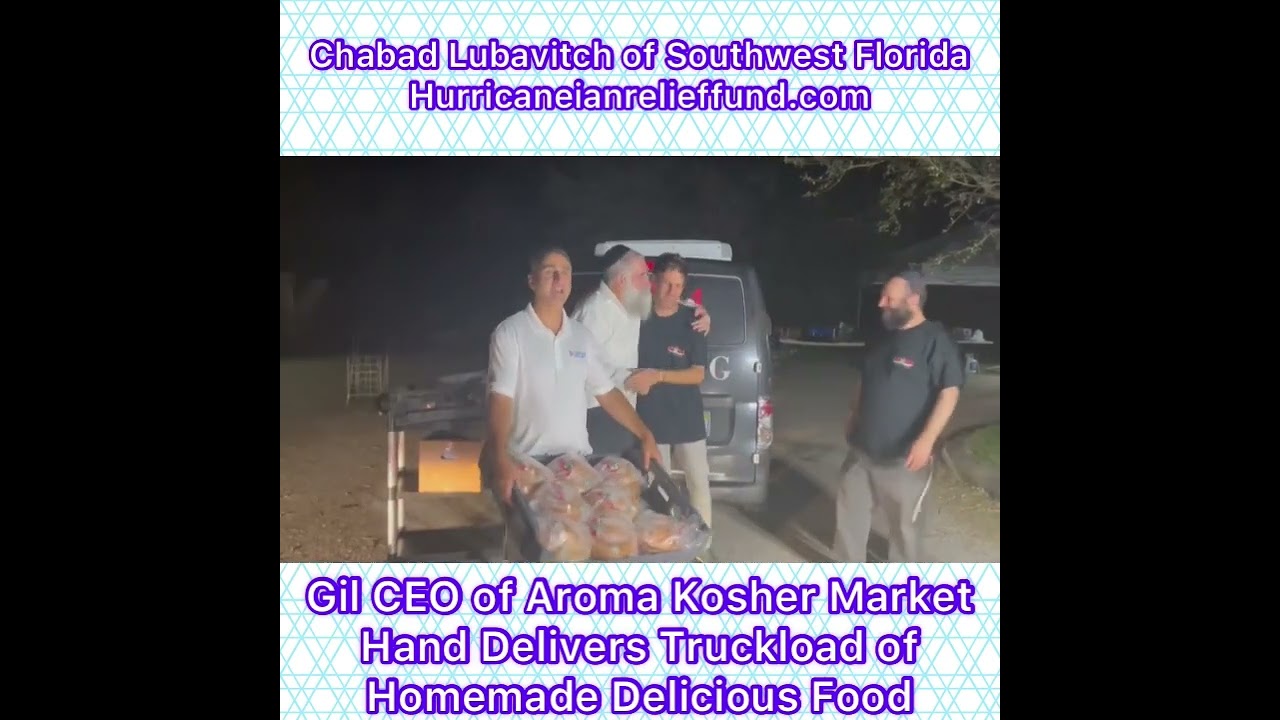 Hurricaneianrelieffund.com Chabad Lubavitch of Southwest Florida Gil of Aroma Kosher Market visit
