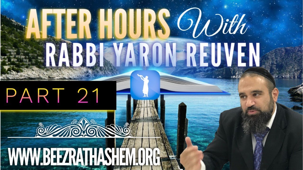 After Hours with Rabbi Yaron Reuven (21)