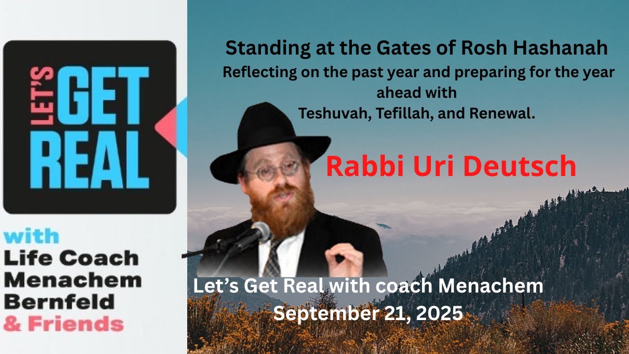 Standing at the Gates of Rosh Hashanah, Rabbi Uri Deutsch Shlita"h