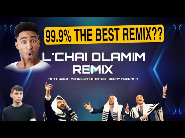 L'chai Olamim REMIX (DJ Kraz Remix) Matt Dubb x Mordechai Shapiro x Benny Friedman | מאט דאב