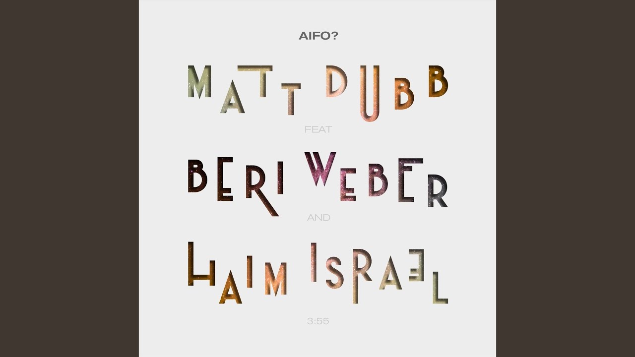 Aifo? (feat. Beri Weber & Haim Israel)