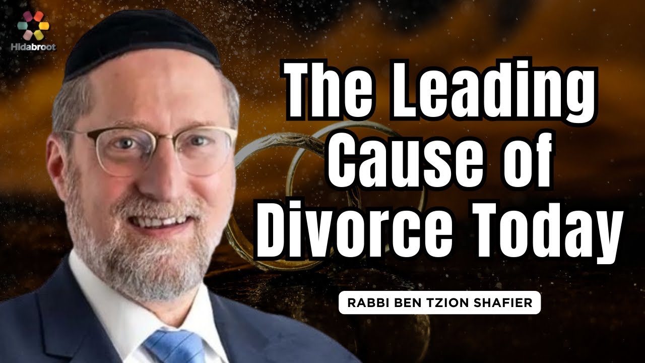 The Marriage Seminar: The Leading Cause of Divorce Today - Rabbi Ben Tzion Shafier