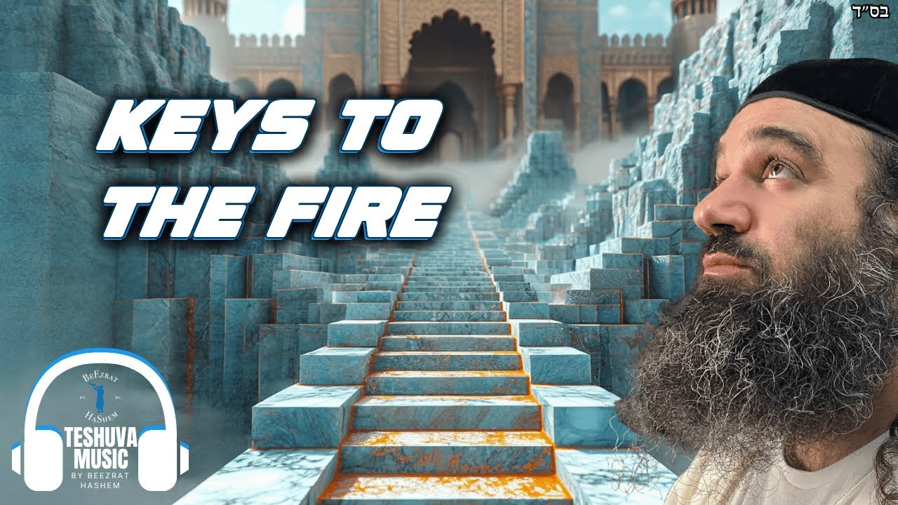 Keys to the Fire | Jewish Music