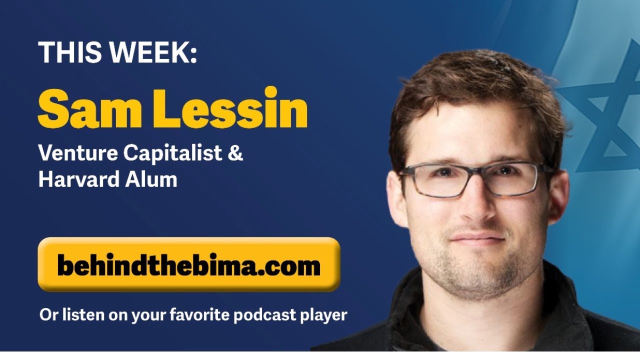 #146: Behind the Bima - Sam Lessin