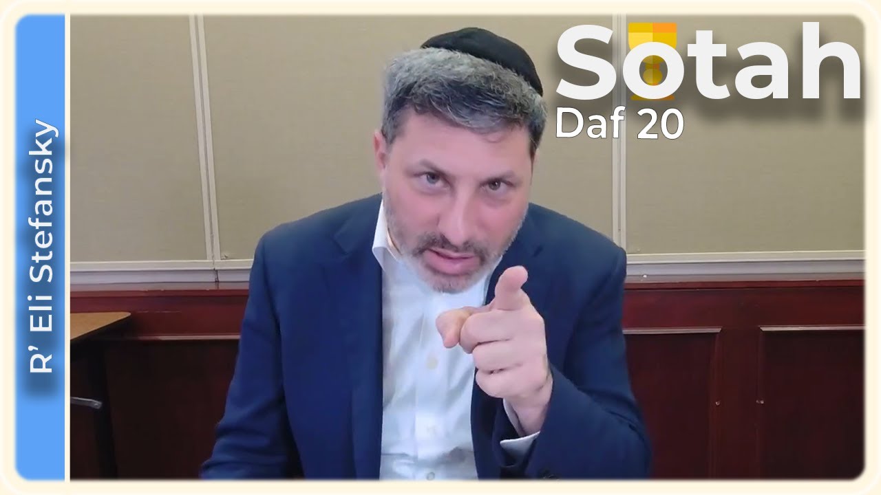 Daf Yomi Sotah Daf 20 by R’ Eli Stefansky