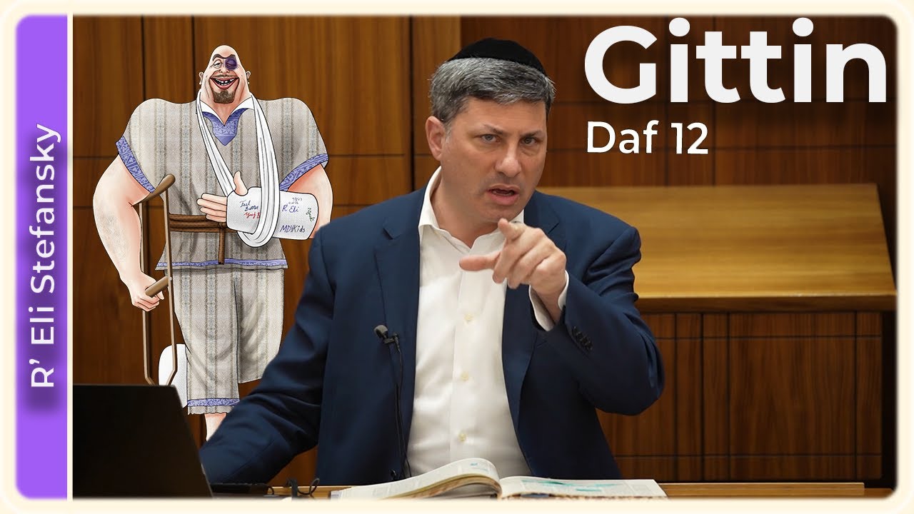 Daf Yomi Gittin Daf 12 by R’ Eli Stefansky