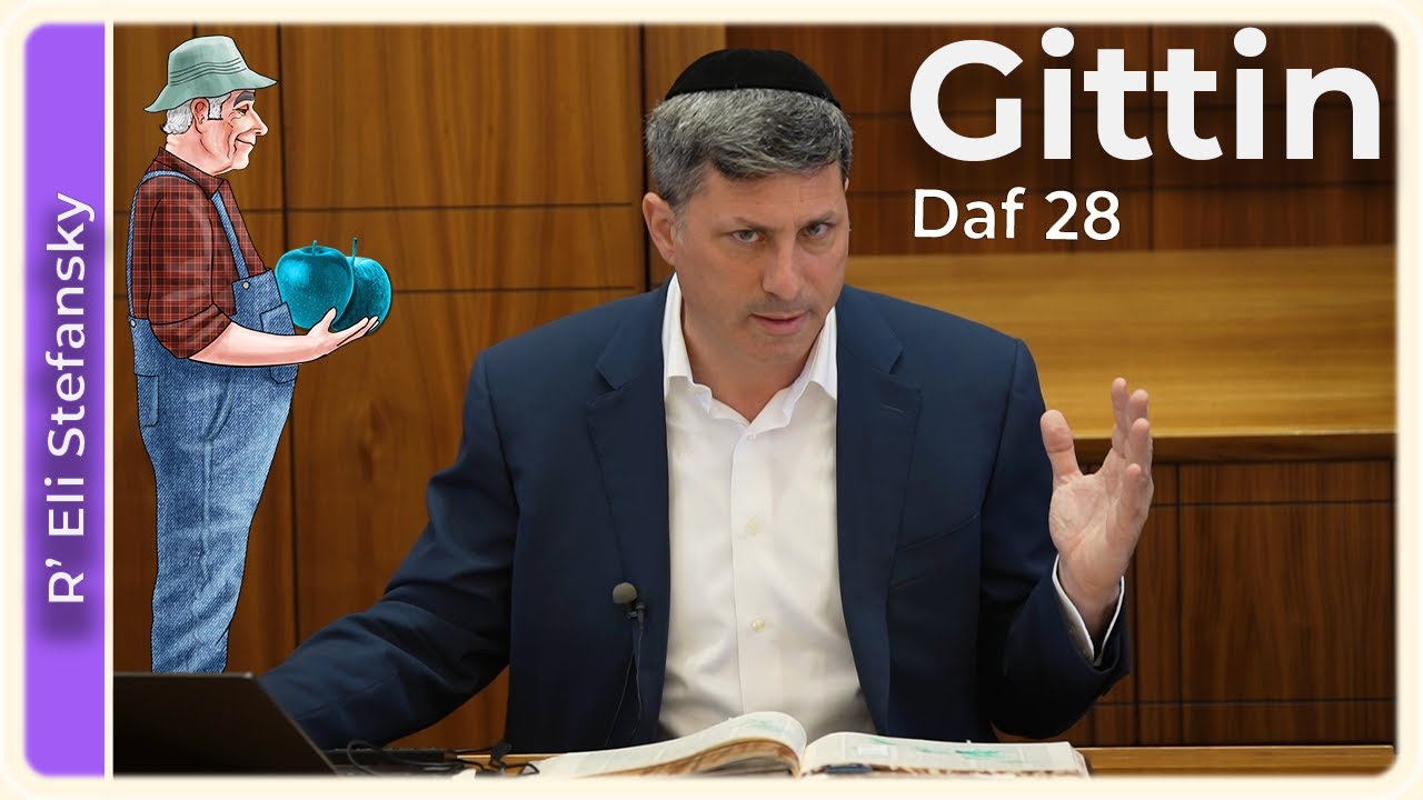 Daf Yomi Gittin Daf 28 by R’ Eli Stefansky