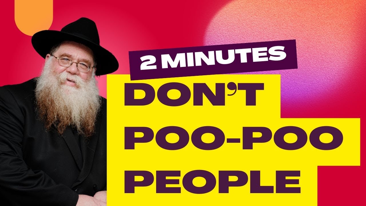Don't poo-poo people, Parshas Noach thought, keep your negativity to yourself - Rabbi Chaim Dalfin