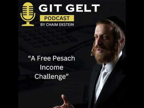 Episode 175 (Yiddish) Make Your Money Work Before Pesach — A Free Live Challenge Starting Sunday