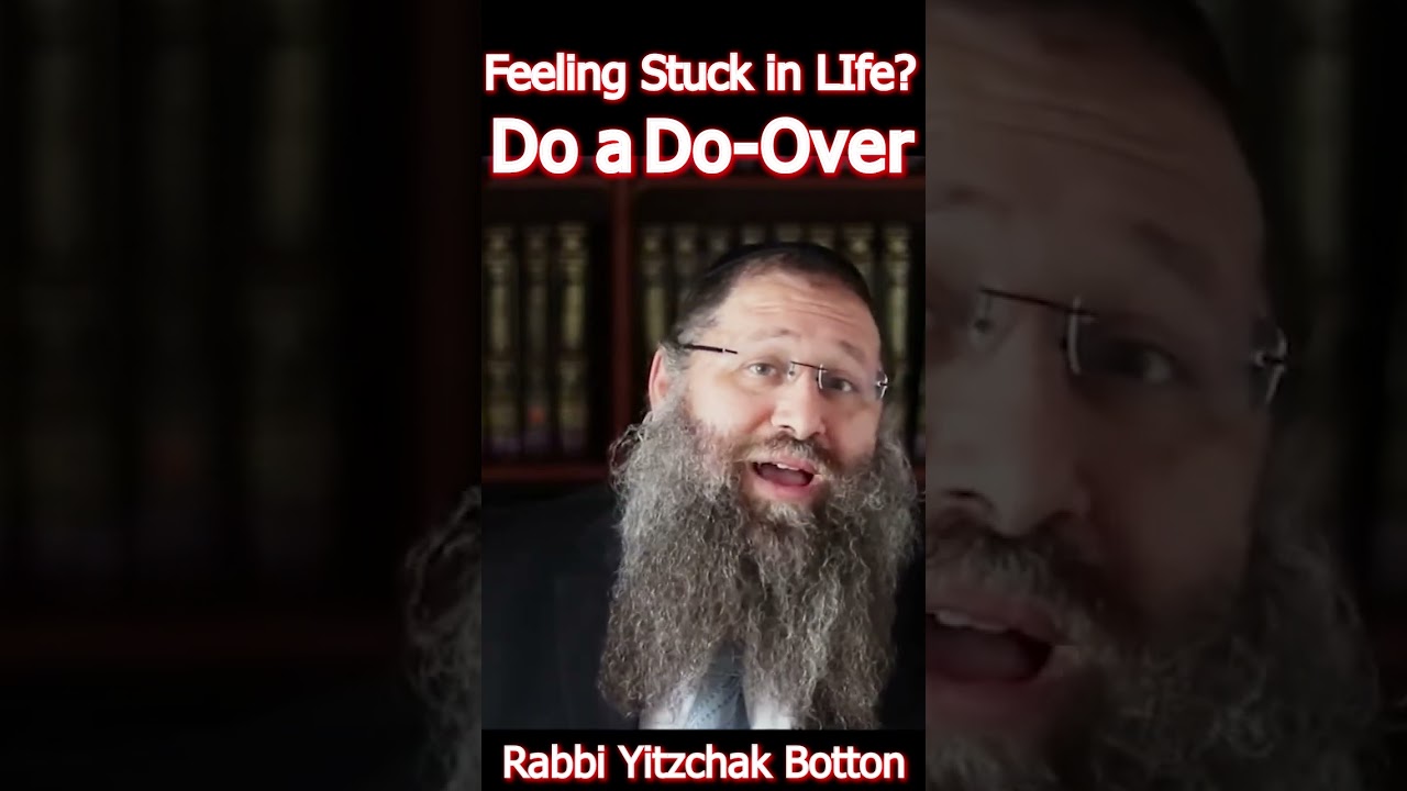 Feeling Stuck Do a Do-Over #shorts #motivation #life #success #shortvideo #torah #judaism #soul #jew