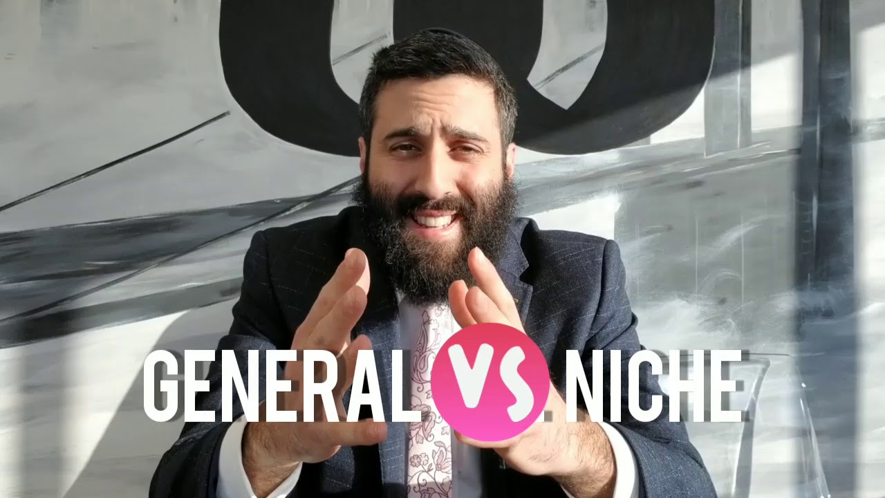 Niche Business VS. General