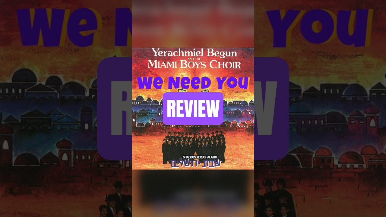 We Need You REVIEW #jewishmusic #miami #boys #choir #jewishsingers #daven #notalking @ybandmiami