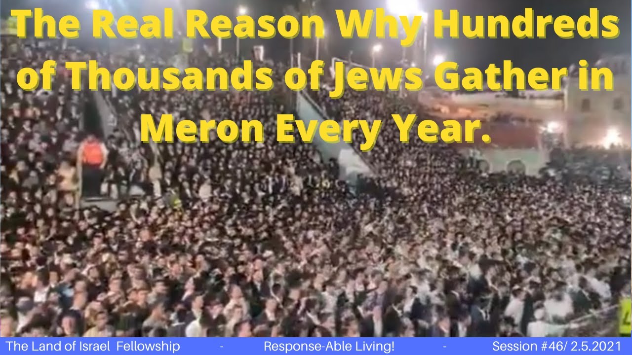 The Real Reason Why Hundreds of Thousands of Jews Gather in Meron Every Year: The Fellowship