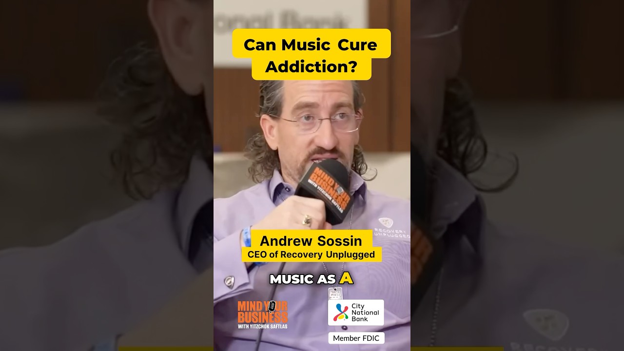 Can Music Cure Addiction Andrew Sossin, CEO of Recovery Unplugged