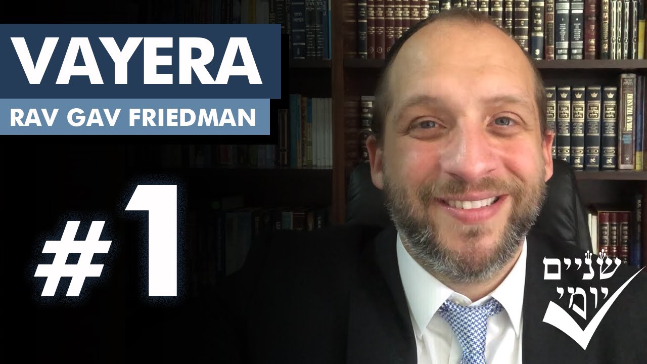 Shnayim Yomi - Vayera - Rishon - #1