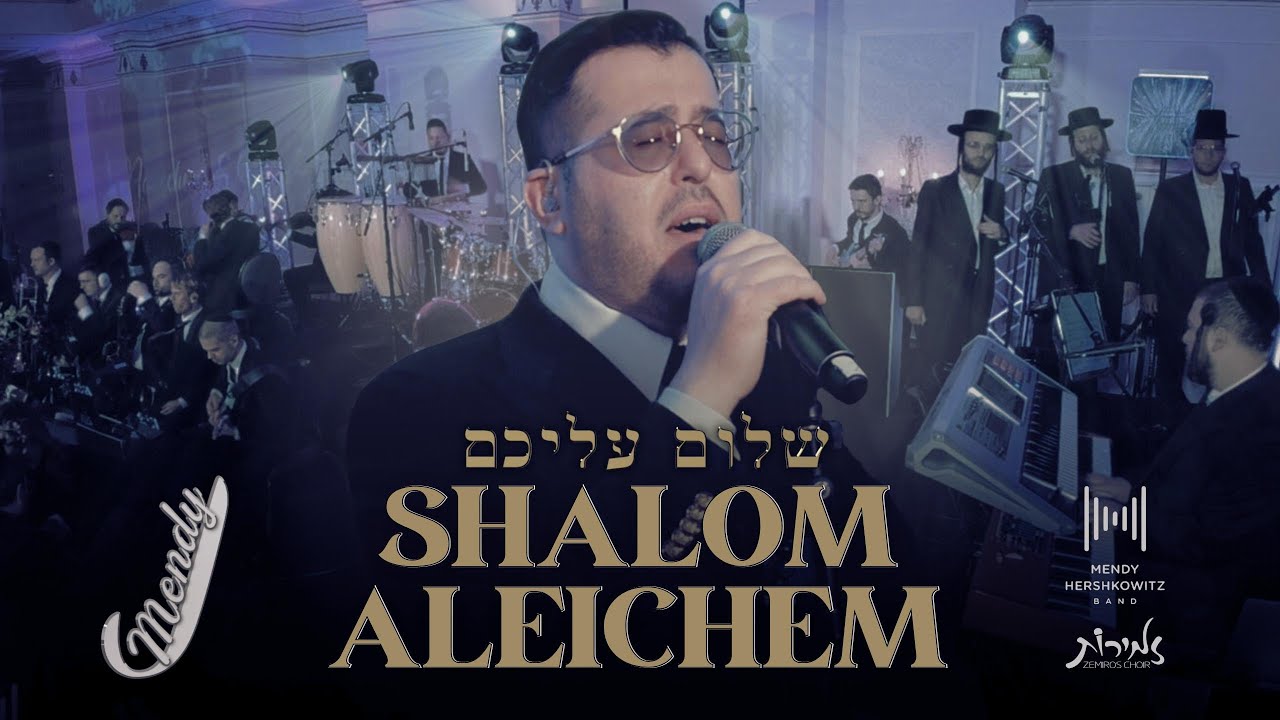Shalom Aleichem - Mendy J Mendy Hershkowitz Band & Zemiros