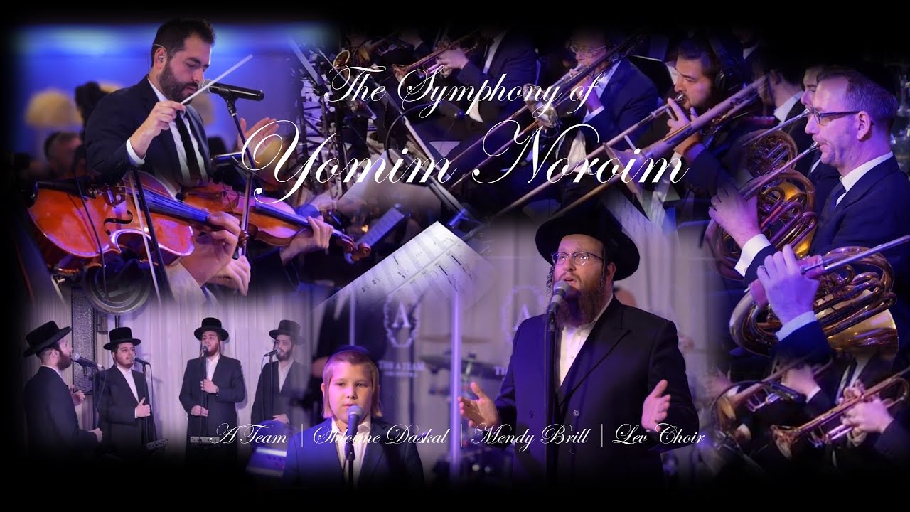 The Symphony of Yomim Noroim: A Team,Shloime Daskal,Mendy Brill & Lev Choir|סימפוניה של ימים נוראים