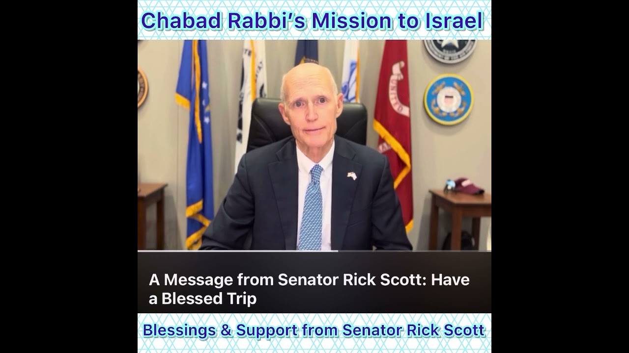 Senator Rick Scott Blesses & Supports Chabad Rabbis Solidarity Mission to Israel