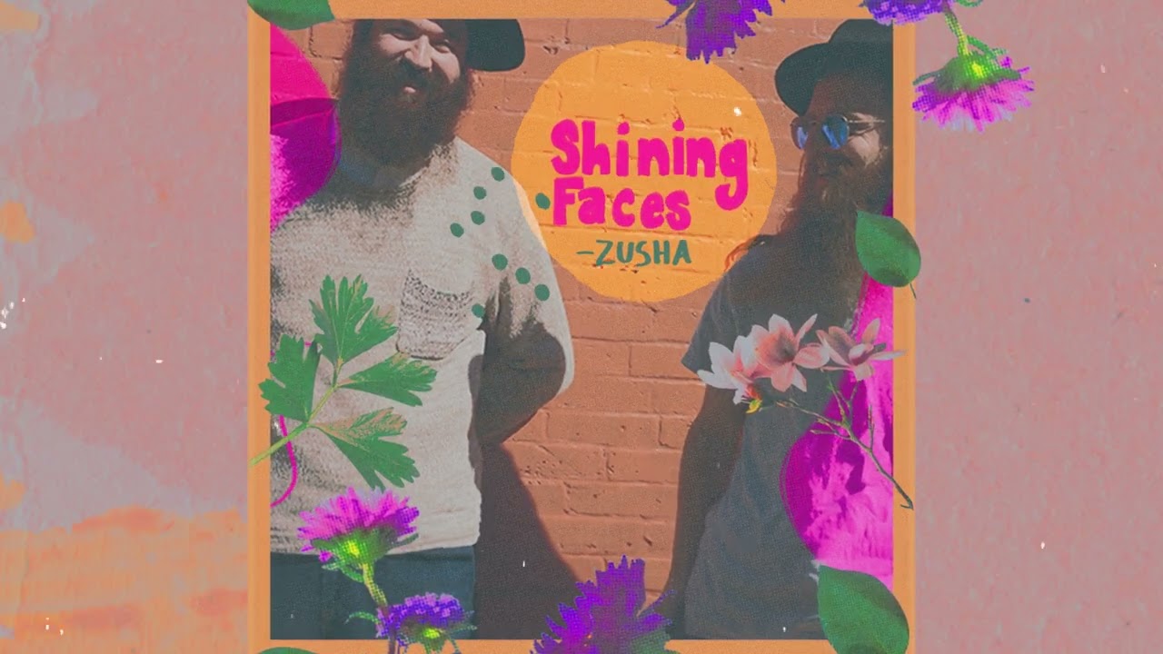 Zusha - 'Shining Faces' (Official Audio)
