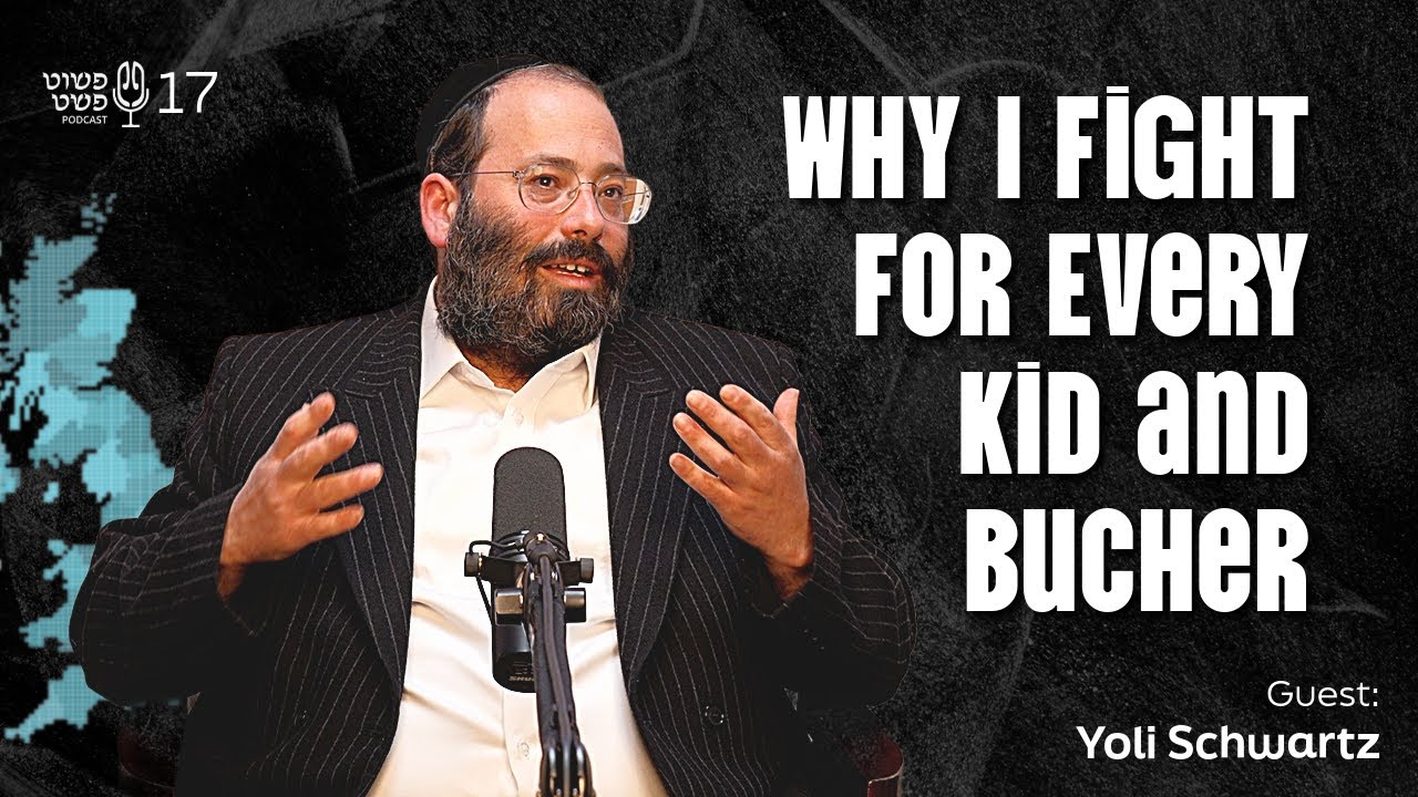 Why I Fight for Every Kid and Bucher - Yoli Schwartz - Pushet Pshat • Ep 17