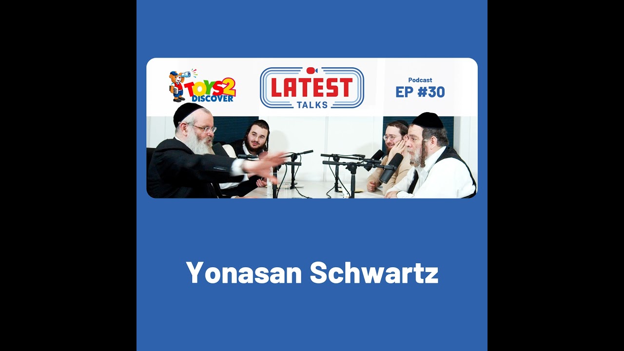 Latest Talks Podcast - Ep #30 | Guest: Yonasan Schwartz