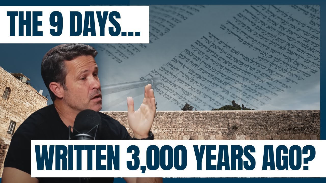 The 9 Days Hidden Away 3,000 years ago in the Torah - Jeremy Gimpel: The Land of Israel Fellowship