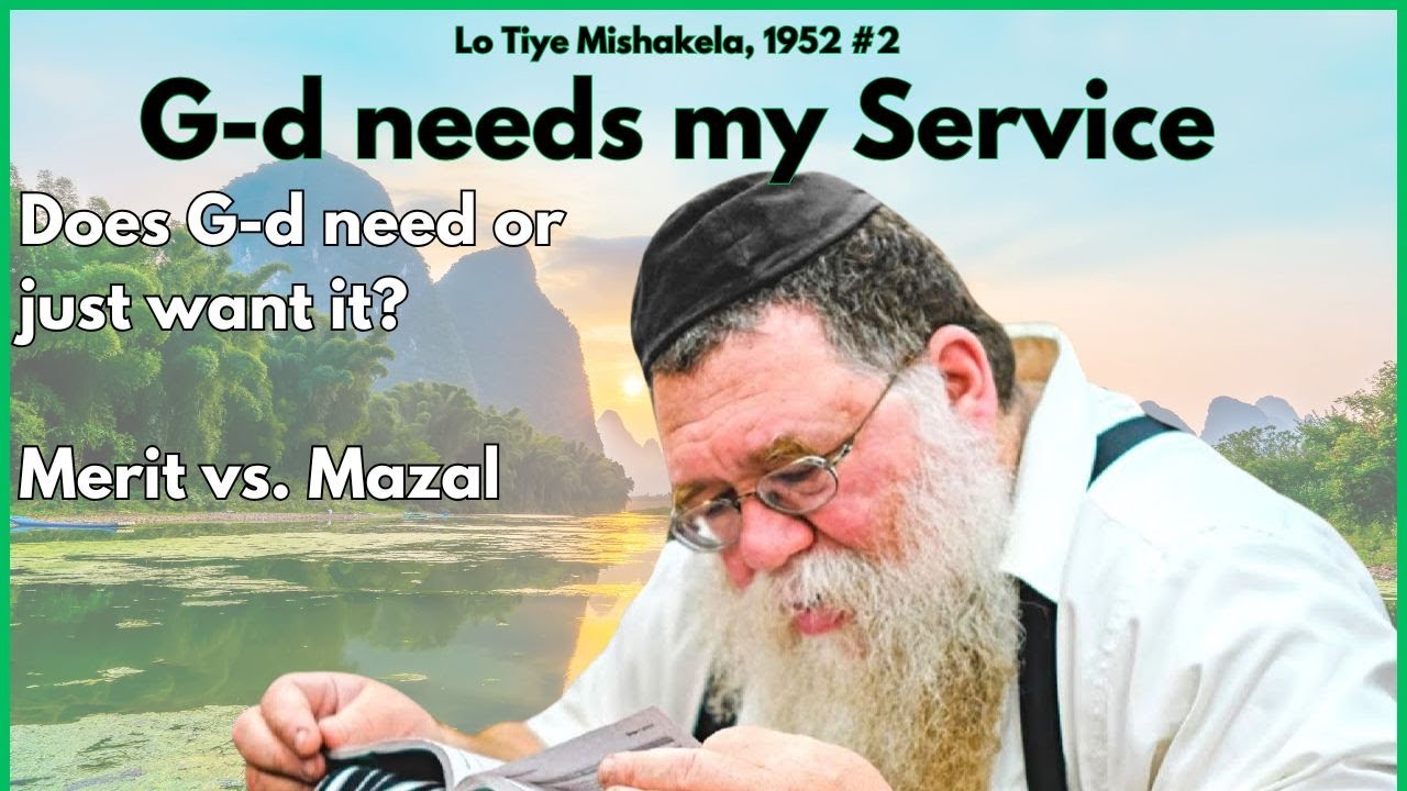 Maamar Lo Tiye Mishakela 1952 #2- Does G-d care if I do His Will? Of Course but...- RC Dalfin