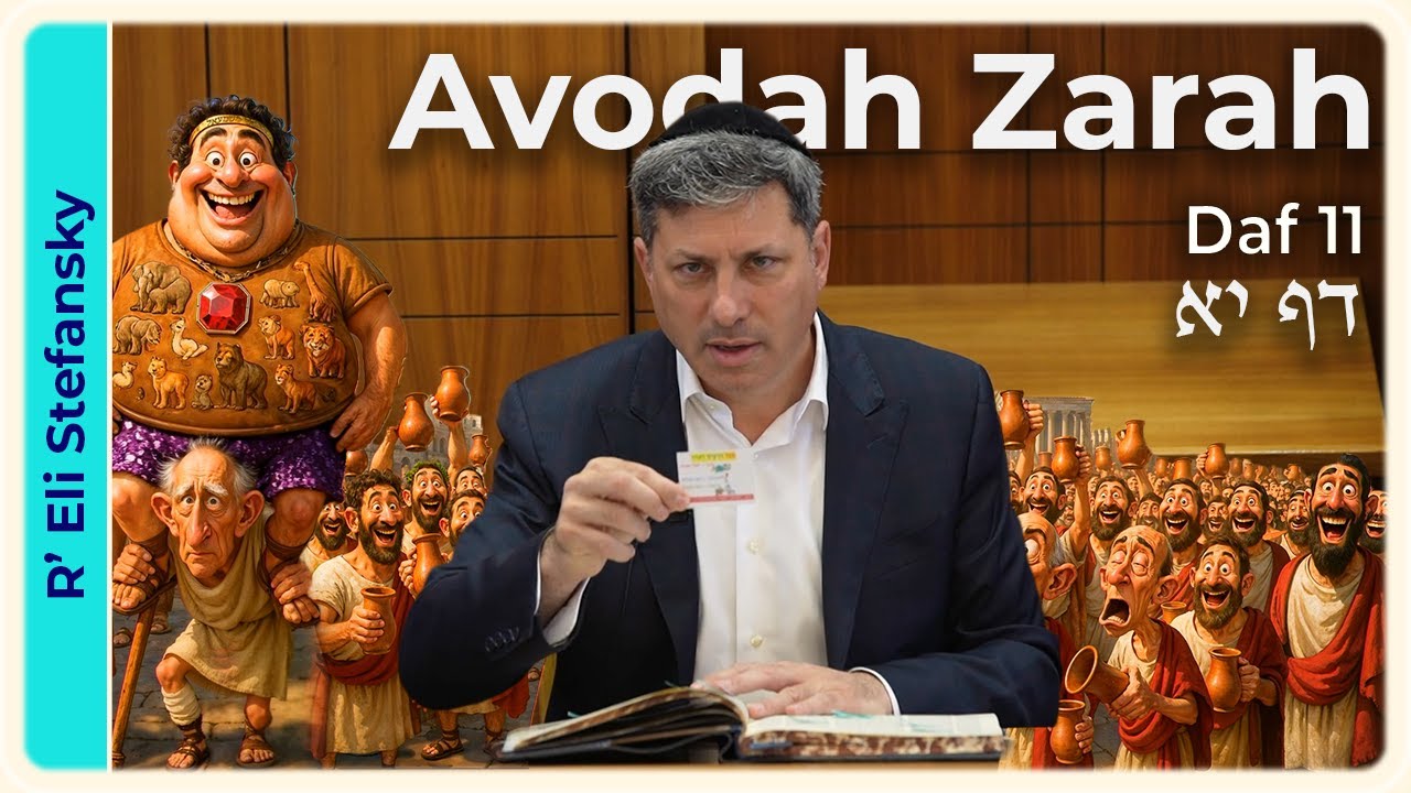 Daf Yomi Avodah Zarah Daf 11 by R’ Eli Stefansky