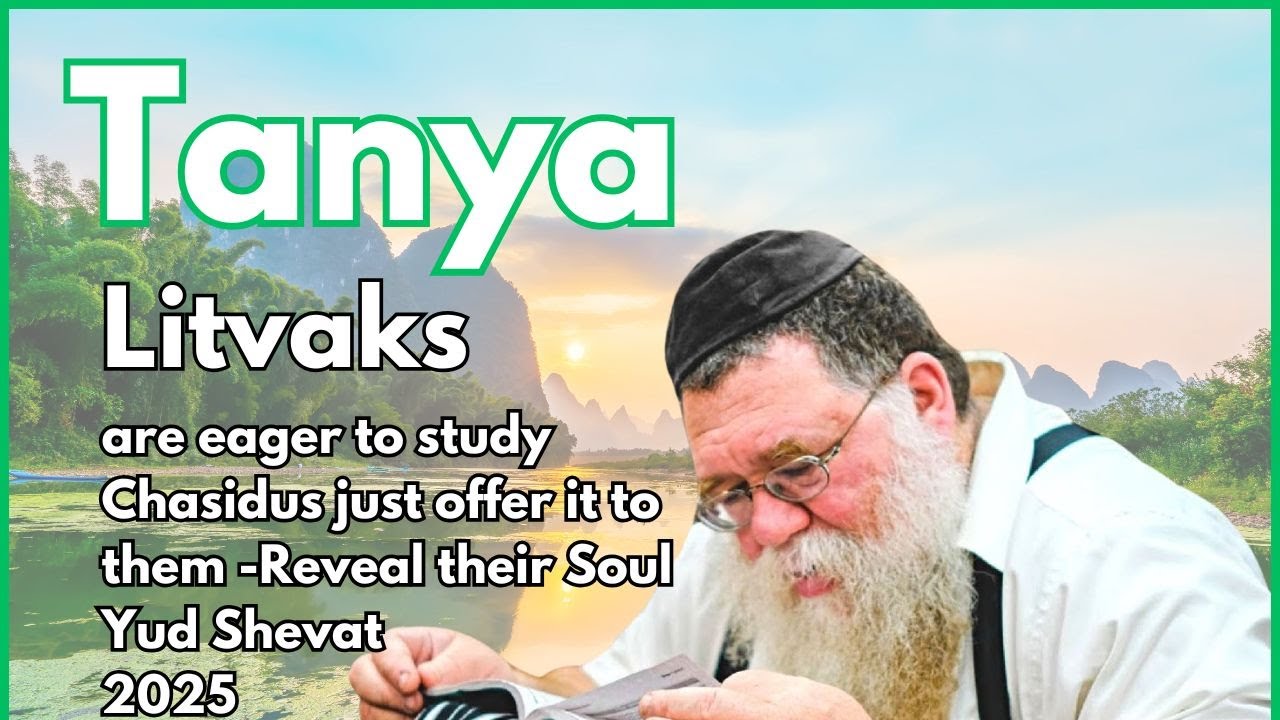 Litvaks are thirsty for Chasidus - Study Ein Yaakov daily - Igeres HaKodesh 23b- RC Dalfin