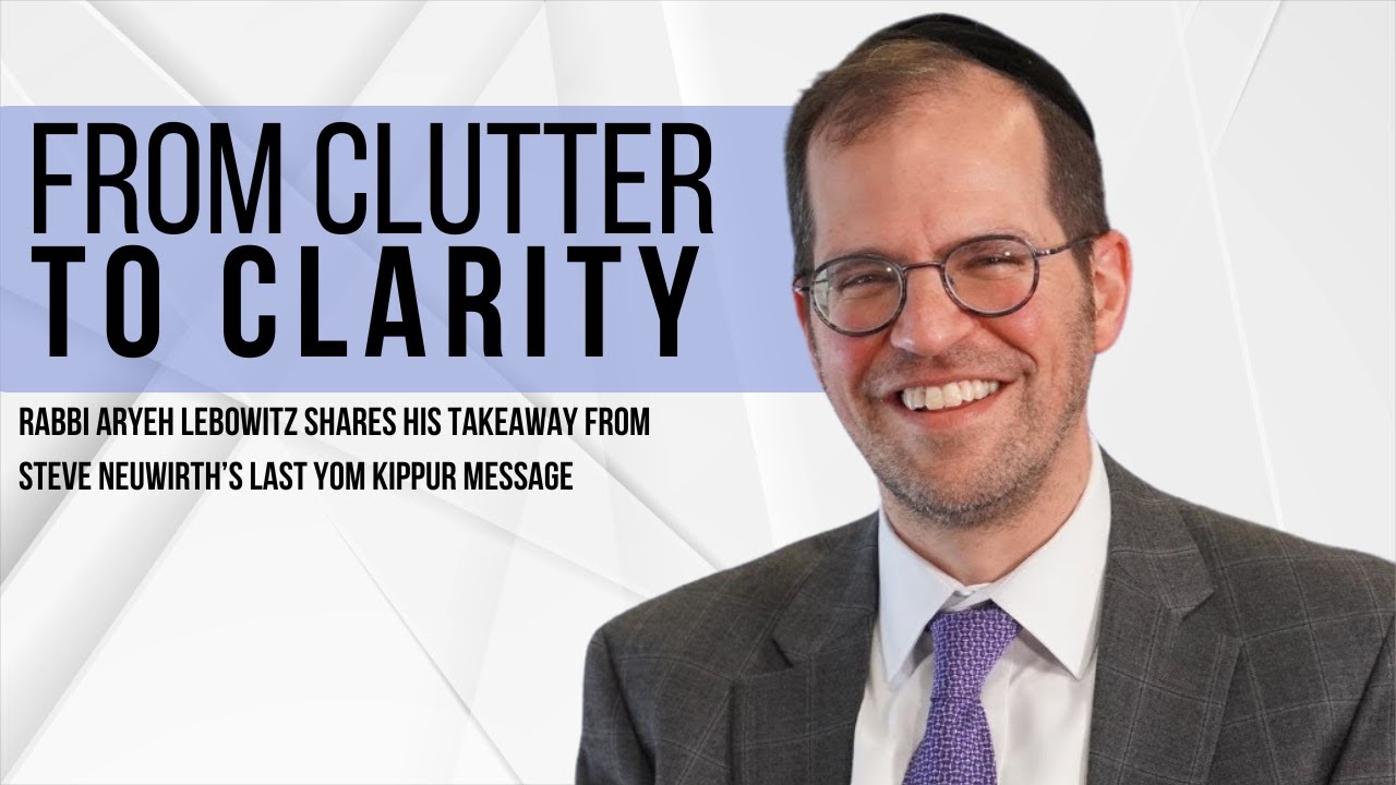 From Clutter to Clarity: A Neilah Transformation